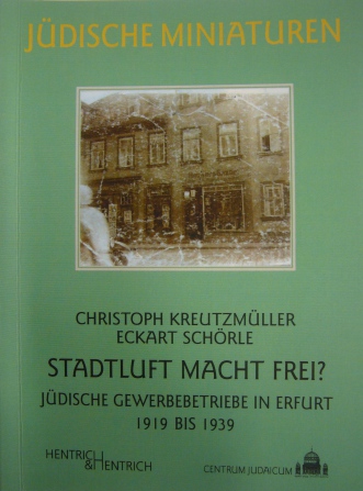 Interner Verweis: Stadtluft macht frei? Jüdische Gewerbebetriebe in Erfurt 1919 bis 1939